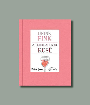 
                  
                    Load image into Gallery viewer, Drink Pink A Celebration of Rosé
                  
                